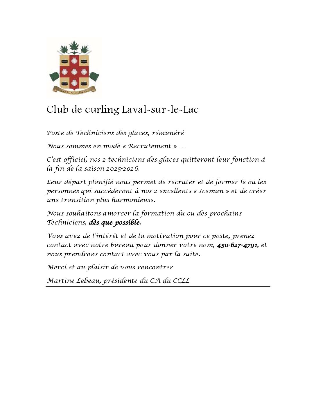 Poste de techniciens des glaces – Laval-sur-le-Lac